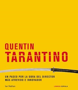 QUENTIN TARANTINO | 9788448029456 | NATHAN, IAN | Llibreria L'Illa - Llibreria Online de Mollet - Comprar llibres online