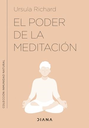 PODER DE LA MEDITACIÓN, EL | 9788411190220 | RICHARD, URSULA | Llibreria L'Illa - Llibreria Online de Mollet - Comprar llibres online