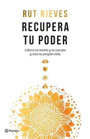 RECUPERA TU PODER | 9788408261865 | NIEVES, RUT | Llibreria L'Illa - Llibreria Online de Mollet - Comprar llibres online