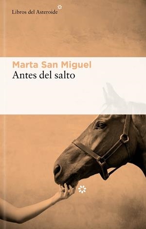 ANTES DEL SALTO | 9788419089182 | SAN MIGUEL, MARTA | Llibreria L'Illa - Llibreria Online de Mollet - Comprar llibres online