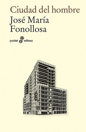 CIUDAD DEL HOMBRE | 9788435022576 | FONOLLOSA, JOSÉ MARÍA | Llibreria L'Illa - Llibreria Online de Mollet - Comprar llibres online