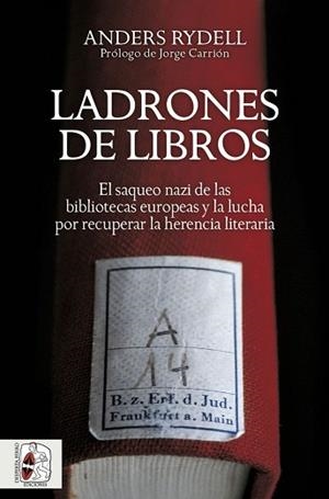 LADRONES DE LIBROS | 9788412221244 | RYDELL, ANDERS | Llibreria L'Illa - Llibreria Online de Mollet - Comprar llibres online