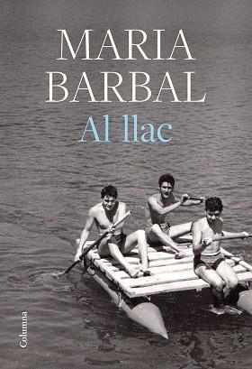 AL LLAC | 9788466429412 | BARBAL, MARIA | Llibreria L'Illa - Llibreria Online de Mollet - Comprar llibres online
