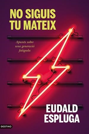 NO SIGUIS TU MATEIX | 9788497103404 | ESPLUGA CASADEMONT, EUDALD | Llibreria L'Illa - Llibreria Online de Mollet - Comprar llibres online