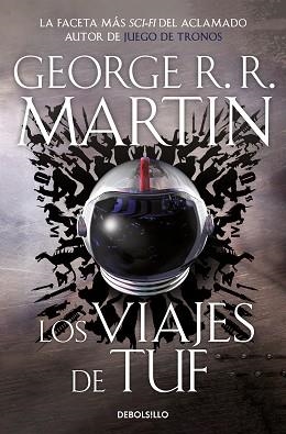 VIAJES DE TUF, LOS | 9788466363778 | R.R. MARTIN, GEORGE | Llibreria L'Illa - Llibreria Online de Mollet - Comprar llibres online