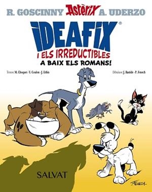IDEAFIX I ELS IRREDUCTIBLES, 1. A BAIX ELS ROMANS! | 9788469666555 | GOSCINNY, RENÉ/CHOQUET, MATTHIEU/COULON, YVES/ERBIN, JÉRÔME | Llibreria L'Illa - Llibreria Online de Mollet - Comprar llibres online