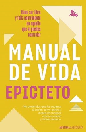 MANUAL DE VIDA | 9788408262466 | EPICTETO | Llibreria L'Illa - Llibreria Online de Mollet - Comprar llibres online