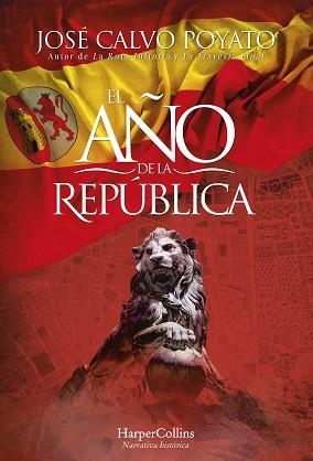 AÑO DE LA REPÚBLICA, EL | 9788491398103 | CALVO POYATO, JOSÉ | Llibreria L'Illa - Llibreria Online de Mollet - Comprar llibres online