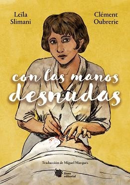 CON LAS MANOS DESNUDAS | 9788412358759 | SLIMANI, LEÏLA/OUBRERIE, CLÉMENT | Llibreria L'Illa - Llibreria Online de Mollet - Comprar llibres online