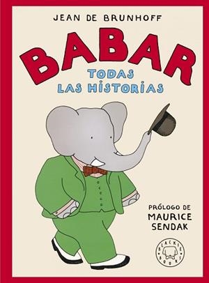 BABAR. TODAS LAS HISTORIAS | 9788419172471 | DE BRUNHOFF, JEAN | Llibreria L'Illa - Llibreria Online de Mollet - Comprar llibres online