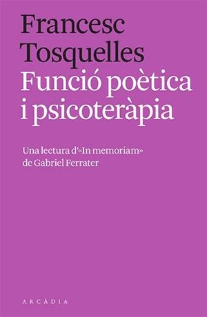 FUNCIÓ POÈTICA I PSICOTERÀPIA | 9788412471762 | TOSQUELLES, FRANCESC | Llibreria L'Illa - Llibreria Online de Mollet - Comprar llibres online