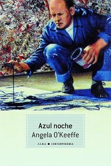 AZUL NOCHE | 9788490659021 | O'KEEFFE, ANGELA | Llibreria L'Illa - Llibreria Online de Mollet - Comprar llibres online