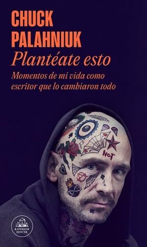 PLANTÉATE ESTO | 9788439740421 | PALAHNIUK, CHUCK | Llibreria L'Illa - Llibreria Online de Mollet - Comprar llibres online