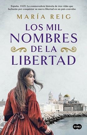 MIL NOMBRES DE LA LIBERTAD, LOS | 9788491294054 | REIG, MARÍA | Llibreria L'Illa - Llibreria Online de Mollet - Comprar llibres online