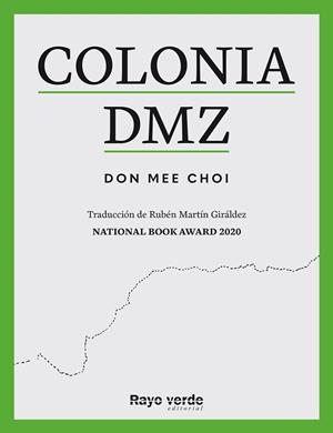 COLONIA DMZ | 9788419206893 | DON MEE, CHOI | Llibreria L'Illa - Llibreria Online de Mollet - Comprar llibres online