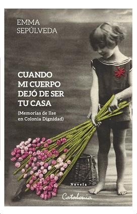 CUANDO MI CUERPO DEJÓ DE SER TU CASA | 9788418354892 | SEPÚLVEDA, EMMA | Llibreria L'Illa - Llibreria Online de Mollet - Comprar llibres online