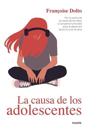 CAUSA DE LOS ADOLESCENTES, LA | 9788449339523 | DOLTO, FRANÇOISE | Llibreria L'Illa - Llibreria Online de Mollet - Comprar llibres online