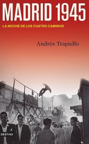 MADRID 1945 | 9788423361885 | TRAPIELLO, ANDRÉS | Llibreria L'Illa - Llibreria Online de Mollet - Comprar llibres online
