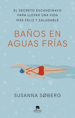 BAÑOS EN AGUAS FRÍAS | 9788413441801 | SØBERG, SUSANNA | Llibreria L'Illa - Llibreria Online de Mollet - Comprar llibres online