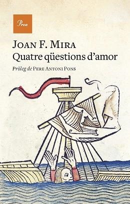 QUATRE QÜESTIONS D'AMOR | 9788475889740 | MIRA, JOAN FRANCESC | Llibreria L'Illa - Llibreria Online de Mollet - Comprar llibres online