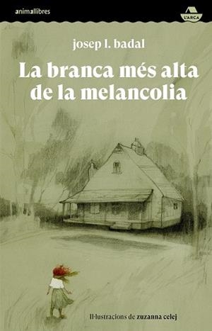 BRANCA MÉS ALTA DE LA MELANCOLIA, LA | 9788418592591 | BADAL, JOSEP L. | Llibreria L'Illa - Llibreria Online de Mollet - Comprar llibres online