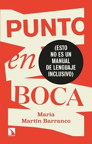 PUNTO EN BOCA | 9788413523989 | MARTÍN BARRANCO, MARÍA | Llibreria L'Illa - Llibreria Online de Mollet - Comprar llibres online