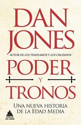 PODER Y TRONOS | 9788418217739 | JONES, DAN