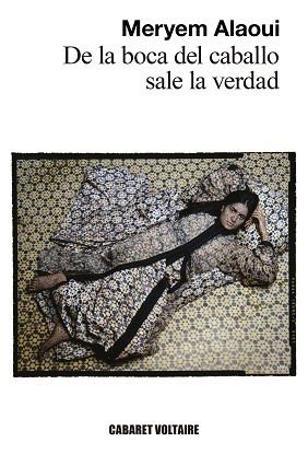 DE LA BOCA DEL CABALLO SALE LA VERDAD | 9788419047311 | ALAOUI, MERYEM | Llibreria L'Illa - Llibreria Online de Mollet - Comprar llibres online