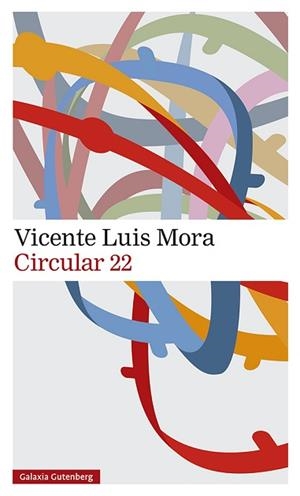 CIRCULAR 22 | 9788419075468 | MORA, VICENTE LUIS | Llibreria L'Illa - Llibreria Online de Mollet - Comprar llibres online