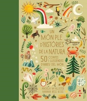 MÓN PLE D'HISTÒRIES DE LA NATURA, UN | 9788466150712 | MCALLISTER, ANGELA | Llibreria L'Illa - Llibreria Online de Mollet - Comprar llibres online