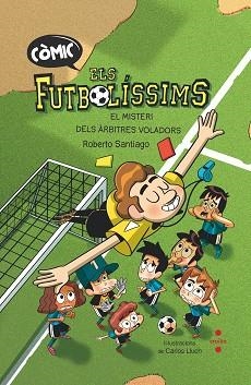 MISTERI DELS ARBITRES, EL | 9788466153768 | SANTIAGO, ROBERTO | Llibreria L'Illa - Llibreria Online de Mollet - Comprar llibres online