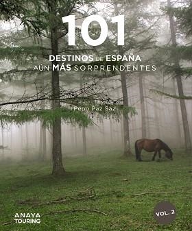 101 DESTINOS DE ESPAÑA AÚN MÁS SORPRENDENTES | 9788491584483 | PAZ SAZ, PEPO | Llibreria L'Illa - Llibreria Online de Mollet - Comprar llibres online