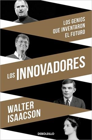 INNOVADORES, LOS | 9788466359917 | ISAACSON, WALTER | Llibreria L'Illa - Llibreria Online de Mollet - Comprar llibres online