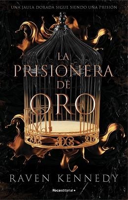PRISIONERA DE ORO. EL | 9788419283177 | KENNEDY, RAVEN | Llibreria L'Illa - Llibreria Online de Mollet - Comprar llibres online