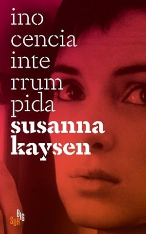 INOCENCIA INTERRUMPIDA | 9788412568622 | KAYSEN, SUSANNA | Llibreria L'Illa - Llibreria Online de Mollet - Comprar llibres online