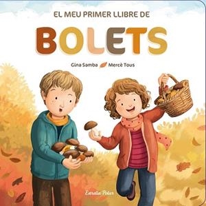 EL MEU PRIMER LLIBRE DE BOLETS | 9788413892542 | AUTORS, DIVERSOS | Llibreria L'Illa - Llibreria Online de Mollet - Comprar llibres online