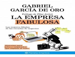 EMPRESA FABULOSA, LA | 9788408084389 | GARCÍA DE ORO, GABRIEL
