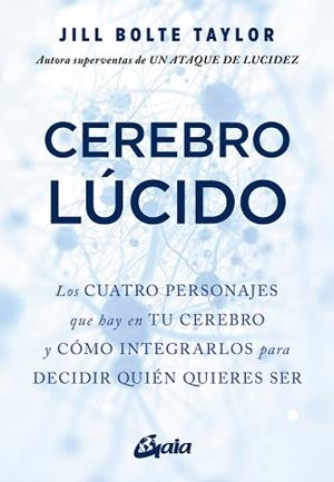 CEREBRO LÚCIDO | 9788484459644 | BOLTE TAYLOR, JILL | Llibreria L'Illa - Llibreria Online de Mollet - Comprar llibres online