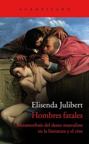 HOMBRES FATALES | 9788419036117 | JULIBERT, ELISENDA | Llibreria L'Illa - Llibreria Online de Mollet - Comprar llibres online