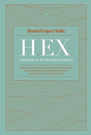 HEX  | 9788419172174 | LÓPEZ VALLE, DANIEL | Llibreria L'Illa - Llibreria Online de Mollet - Comprar llibres online