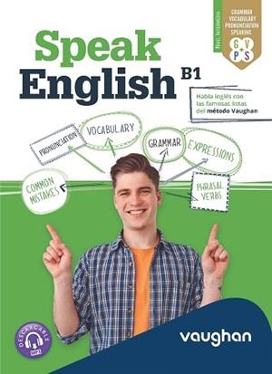 SPEAK ENGLISH B1 | 9788419054180 | MARTÍNEZ FREUND, CLAUDIA/VALLEJO, CARMEN/HOLLIDAY, XIMENA | Llibreria L'Illa - Llibreria Online de Mollet - Comprar llibres online