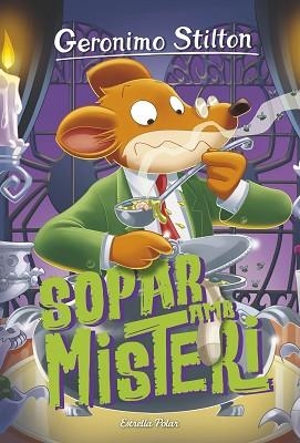 SOPAR AMB MISTERI | 9788413893556 | STILTON, GERONIMO | Llibreria L'Illa - Llibreria Online de Mollet - Comprar llibres online