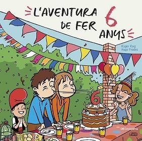 AVENTURA DE FER 6 ANYS, L' | 9788413562049 | ROIG CÉSAR, ROGER | Llibreria L'Illa - Llibreria Online de Mollet - Comprar llibres online