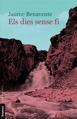 DIES SENSE FI, ELS | 9788413583594 | BENAVENTE, JAUME | Llibreria L'Illa - Llibreria Online de Mollet - Comprar llibres online