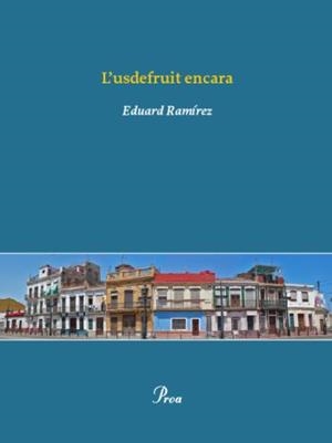 USDEFRUIT ENCARA, L' | 9788484375005 | RAMÍREZ, EDUARD | Llibreria L'Illa - Llibreria Online de Mollet - Comprar llibres online