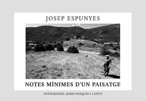 NOTES MÍNIMES D'UN PAISATGE | 9788412582949 | ESPUNYES ESTEVE, JOSEP | Llibreria L'Illa - Llibreria Online de Mollet - Comprar llibres online