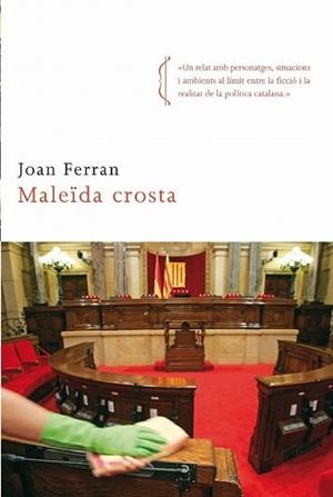 MALEÏDA CROSTA, LA | 9788466410151 | FERRAN, JOAN | Llibreria L'Illa - Llibreria Online de Mollet - Comprar llibres online