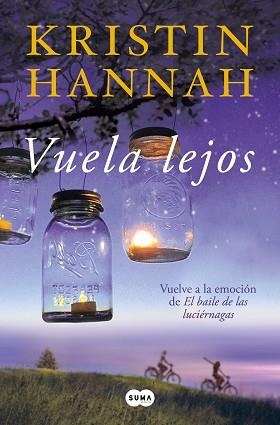 VUELA LEJOS | 9788491297062 | HANNAH, KRISTIN | Llibreria L'Illa - Llibreria Online de Mollet - Comprar llibres online