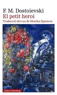 PETIT HEROI, EL | 9788418807275 | DOSTOIEVSKI, FIÓDOR | Llibreria L'Illa - Llibreria Online de Mollet - Comprar llibres online