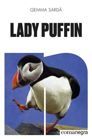 LADY PUFFIN | 9788418857805 | SARDÀ, GEMMA | Llibreria L'Illa - Llibreria Online de Mollet - Comprar llibres online